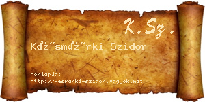Késmárki Szidor névjegykártya